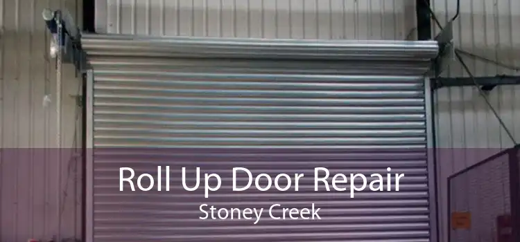 Roll Up Door Repair Stoney Creek